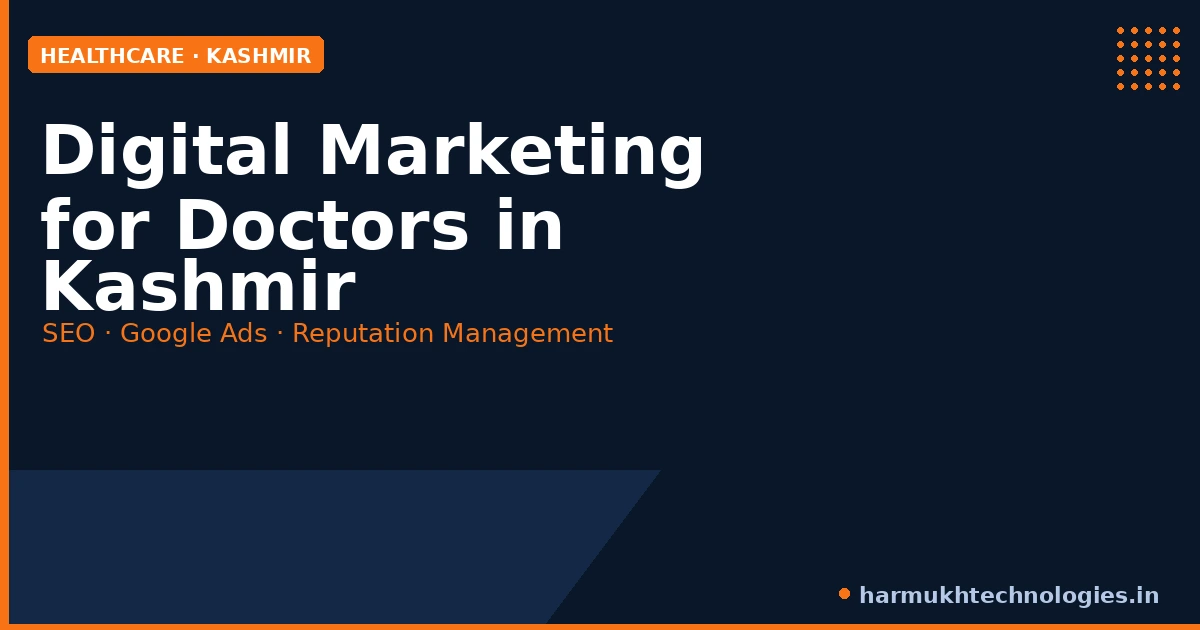 digital marketing for doctors in kashmir