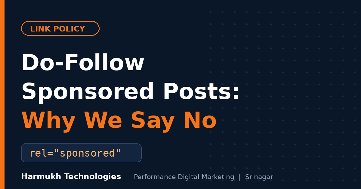 Do-Follow Sponsored Posts: Why We Say No, with a rel sponsored code chip on a navy background